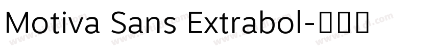 Motiva Sans Extrabol字体转换